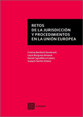 RETOS DE LA JURISDICCION Y PROCEDIMIENTOS EN LA UNION EUROP - 9788413697130
